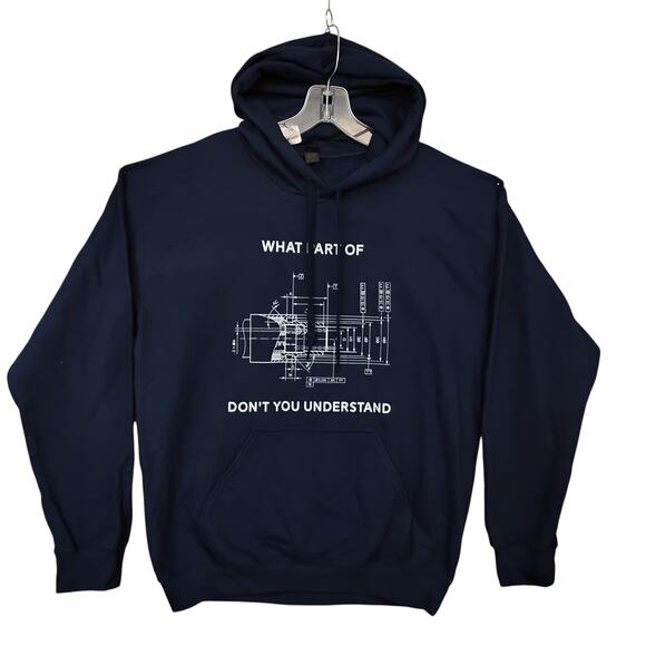 "What Part of... Don't You Understand" Hoodie Size Medium Navy Blue Front Pocket - Picture 1 of 4